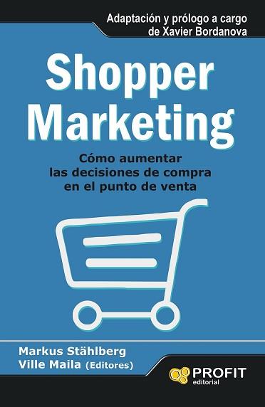 SHOPPER MARKETING | 9788415735458 | STÄHLBERG, MARKUS/MAILA, VILLE