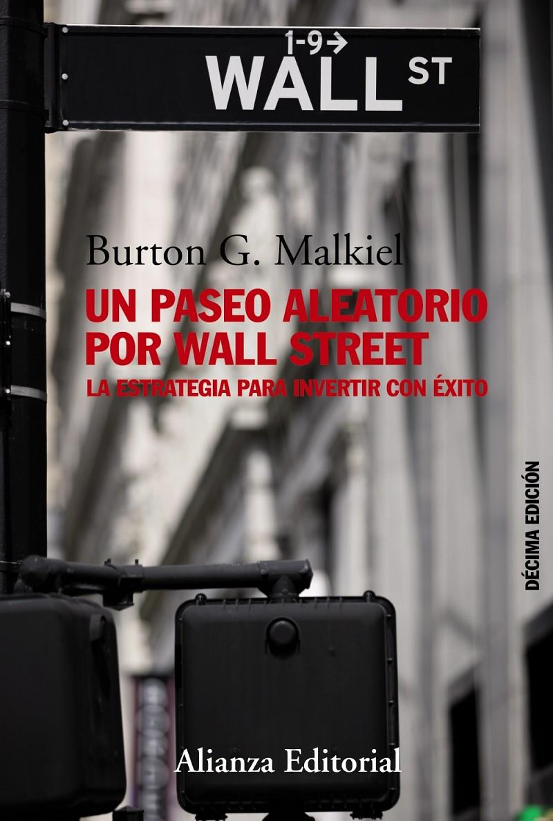 UN PASEO ALEATORIO POR WALL STREET | 9788420674469 | MALKIEL, BURTON G.