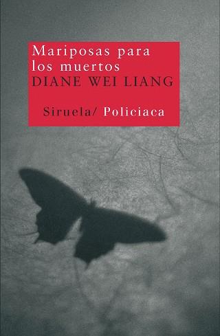 MARIPOSAS PARA LOS MUERTOS NT-131 | 9788498412154 | WEI LIANG, DIANE