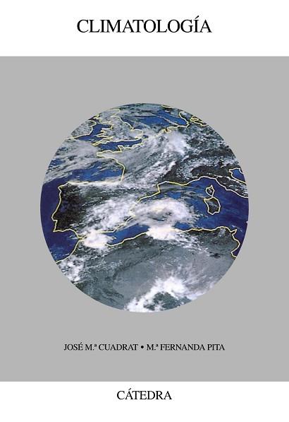 CLIMATOLOGIA | 9788437615318 | CUADRAT, JOSE M¦/ PITA, M¦FERNANDA