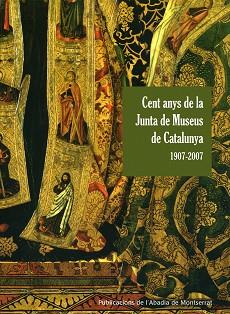 CENT ANYS DE LA JUNTA DE MUSEU | 9788498830392 | DIVERSOS