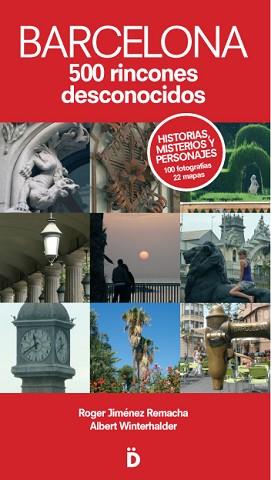 BARCELONA 500 RINCONES DESCONOCIDOS | 9788493399764 | JIMÉNEZ REMACHA, ROGER