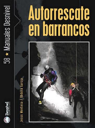 AUTORRESCATE EN BARRANCOS | 9788496192881 | MONTESA ROTA, JESÚS/GARCÍA BLANCO, OBDULIA