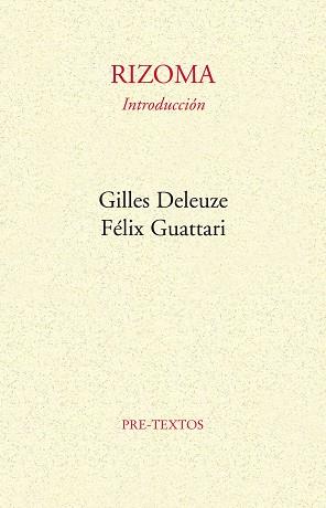 RIZOMA (INTRODUCCION) | 9788485081028 | DELEUZE, GILLES/GUATTARI, FÉLIX/LARRACELETA, UMBELINA