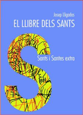 LLIBRE DELS SANTS, EL | 9788498050400 | LLIGADAS VENDRELL, JOSEP