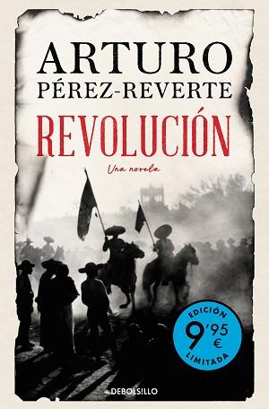 REVOLUCIÓN (CAMPAÑA DE VERANO EDICIÓN LIMITADA) | 9788466376532 | PÉREZ-REVERTE, ARTURO