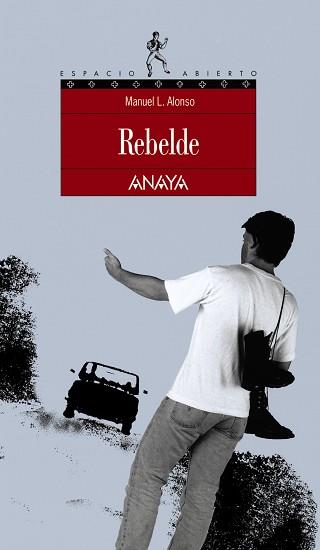 REBELDE | 9788420775135 | ALONSO, MANUEL L. (ALONSO GOMEZ, MANUEL