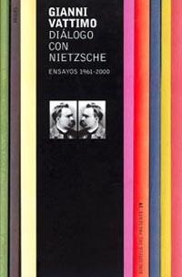 DIALOGO CON NIETZSCHE ENSAYOS 1961-2000 | 9788449311826 | VATTIMO, GIANNI