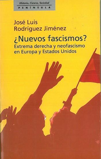 NUEVOS FASCISMOS? EXTREMA DERECHA Y NEOFASCISMO | 9788483071304 | RODRIGUEZ JIMENEZ, JOSE LUIS