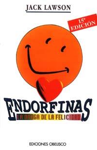 ENDORFINAS. LA DROGA DE LA FELICIDAD | 9788477204985 | LAWSON, JACK