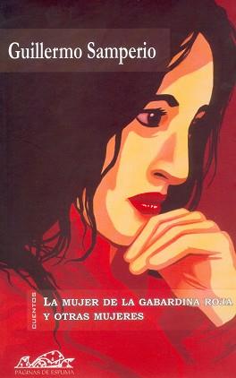 MUJER DE LA GABARDINA ROJA Y OTRAS MUJERES, LA | 9788495642189 | SAMPERIO, GUILLERMO