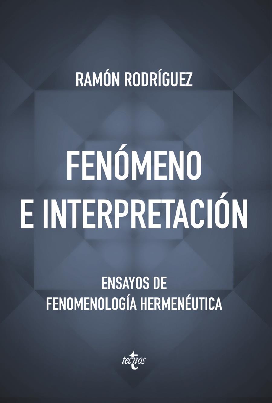 FENÓMENO E INTERPRETACIÓN | 9788430967292 | RODRÍGUEZ, RAMÓN