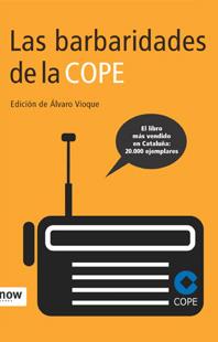 BARBARIDADES DE LA COPE, LAS | 9788496201705 | VIOQUE, ALVARO