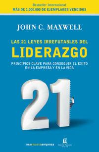 21 LEYES DEL LIDERAZGO, LAS | 9788478719600 | MAXWELL, JOHN C.