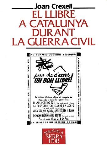 LLIBRE A CAT. DURANT LA GUERRA CIVI | 9788478261390 | CREXELL, JOAN