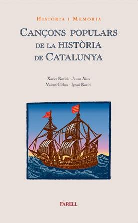 HISTORIA I MEMORIA : CANÇONS POPULARS DE LA HISTORIA DE CATA | 9788495695413 | ROVIRO I ALEMANY, XAVIER [ET. AL.]