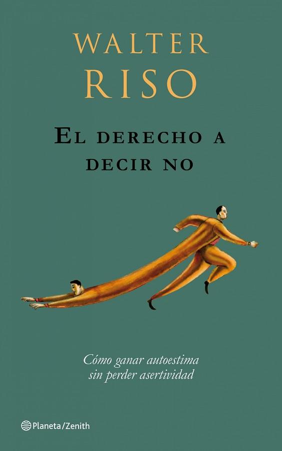 DERECHO A DECIR NO, EL | 9788408079729 | RISO, WALTER