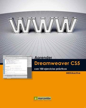 APRENDER DREAMWEAVER CS5 CON 100 EJERCICIOS PRÁCTICOS | 9788426716910 | MEDIAACTIVE