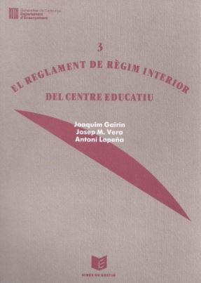 REGLAMENT DE REGIM INTERIOR DEL CENTRE E | 9788439315124 | GAIRIN , JOAQUIM/VERA , JOSEP M./LAPEÑA , ANTONI