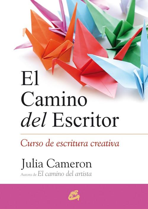 EL CAMINO DEL ESCRITOR | 9788484455509 | CAMERON, JULIA