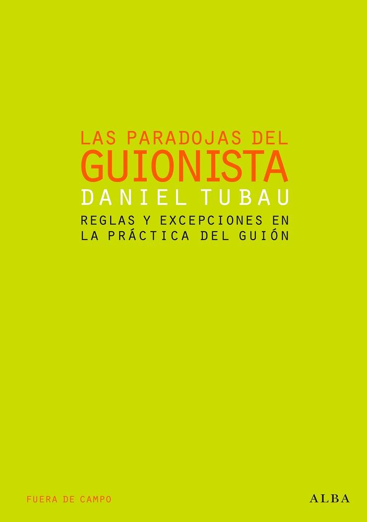 PARADOJAS DEL GUIONISTA, LAS | 9788484283126 | TUBAU, DANIEL