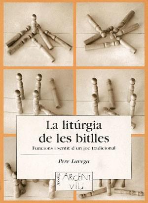 LITURGIA DE LES BITLLES, LA | 9788479354404 | LAVEGA, PERE