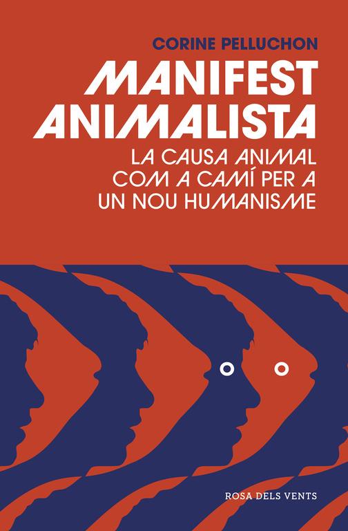 MANIFEST ANIMALISTA | 9788416930128 | CORINE PELLUCHON