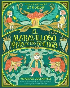 EL MARAVILLOSO PAÍS DE LOS SNERGS | 9788424669553 | WYKE SMITH, E. A./COSSANTELI, VERONICA