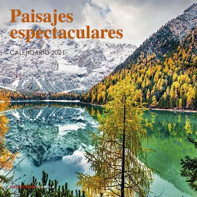 CALENDARIO PAISAJES ESPECTACULARES 2021 | 9788448027742 | AA. VV.