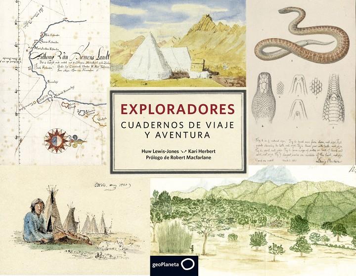 EXPLORADORES. CUADERNOS DE VIAJE Y AVENTURA | 9788408159940 | LEWIS-JONES, HUW/HERBERT, KARI