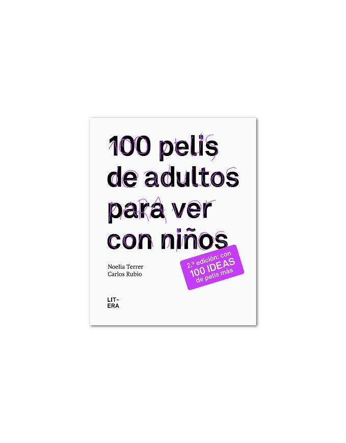 100 PELIS DE ADULTOS PARA VER CON NIÑOS | 9788494029233 | TERRER BAYO, NOELIA