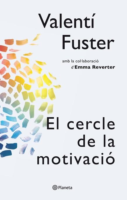 CERCLE DE LA MOTIVACIO, EL | 9788497082563 | FUSTER, VALENTÍ