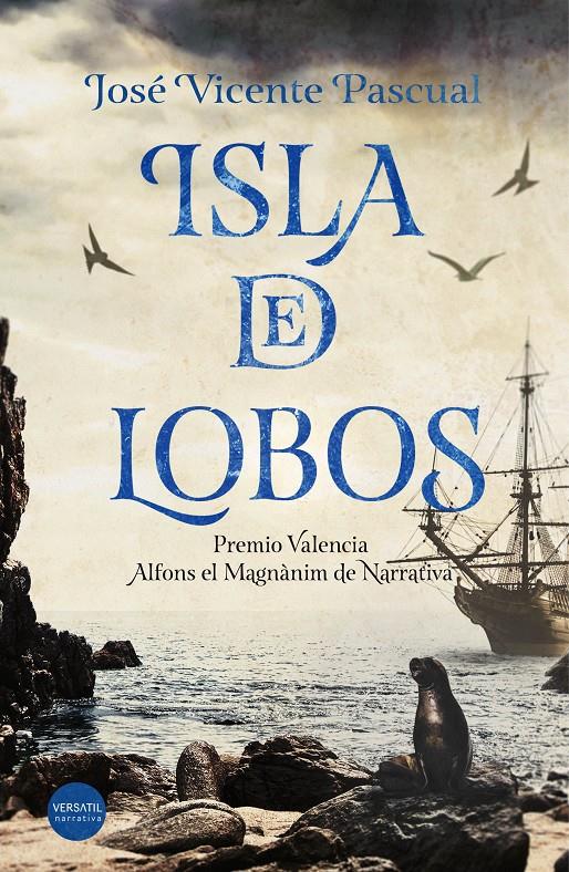 ISLA DE LOBOS | 9788416580538 | PASCUAL, JOSÉ VICENTE