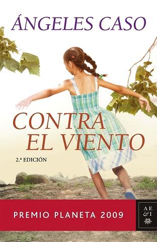 CONTRA EL VIENTO (PREMIO PLANETA 2009) | 9788408089230 | CASO, ANGELES