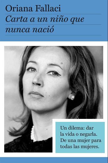 CARTA A UN NIÑO QUE NUNCA NACIO | 9788408004127 | FALLACI, ORIANA