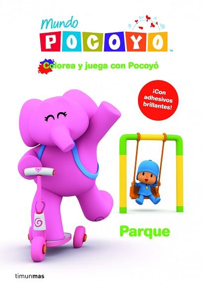 POCOYO COLOREA Y JUEGA - PARQUE | 9788408108689 | ZINKIA ENTERTAINMENT, S. A.