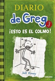 DIARIO DE GREG 3  ESTO ES EL COLMO | 9788427200074 | KINNEY, JEFF