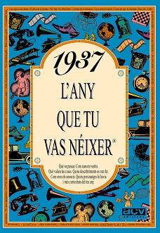 1937. L'ANY QUE TU VAS NEIXER | 9788488907226 | COLLADO BASCOMPTE, ROSA