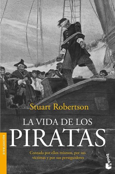 LA VIDA DE LOS PIRATAS | 9788408005230 | STUART ROBERTSON