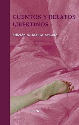 CUENTOS Y RELATOS LIBERTINOS | 9788498411935 | VOLTAIRE,/SADE, MARQUÉS DE/PIGAULT-LEBRUN,/DE MAIROBERT, PIDANSAT/DENON, VIVANT/DE BASTIDE, JEAN-FRA