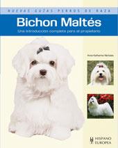 BICHON MALTÉS (NUEVAS GUÍAS PERROS DE RAZA) | 9788425517020 | ANNA K. NICHOLAS