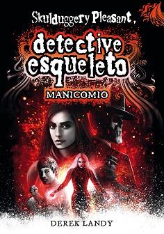 DESQ.12 DETECTIVE ESQUELETO:MANICOMIO | 9788413921891 | LANDY, DEREK