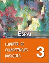 NOU ESPAI 3 LLIBRETA COMPETENCIES BASIQUES | 9788468204000 | OLIVER MARTINEZ-FORNES, CARLOS