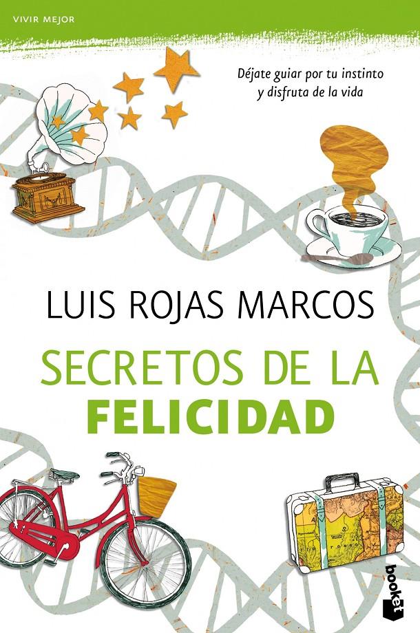 SECRETOS DE LA FELICIDAD | 9788467040562 | LUÍS ROJAS MARCOS