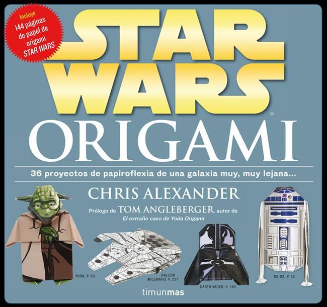 STAR WARS ORIGAMI | 9788448009977 | CHRIS ALEXANDER