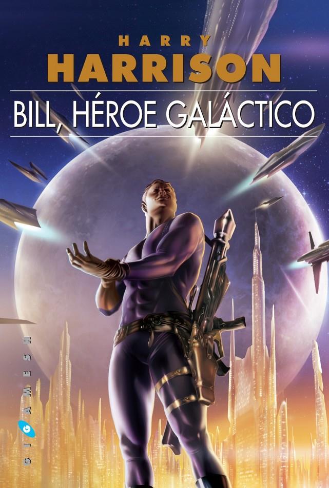 6BILL, HÉROE GALÁCTICO | 9788496208865 | HARRISON, HARRY