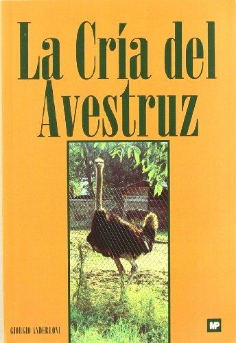 CRIA DEL AVESTRUZ, LA | 9788471147653 | ANDERLONI, GIORGIO