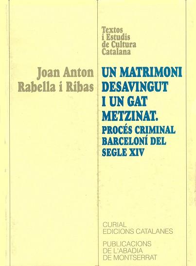 UN MATRIMONI DESAVINGUT I UN GAT METZINAT | 9788484150084 | RABELLA I RIBAS, JOAN ANTON