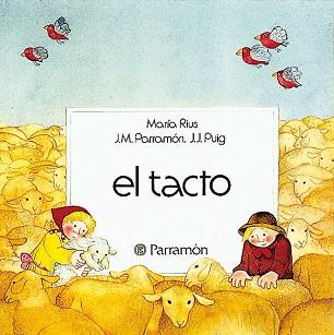 TACTO (5 SENTIDOS) | 9788434203303 | PARRAMÓN VILASALÓ, JOSÉ M./RIUS, MARIA