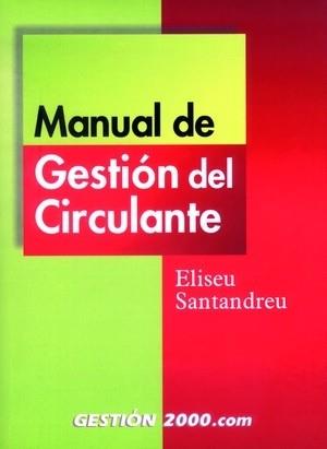 MANUAL DE GESTION DEL CIRCULANTE | 9788480886123 | SANTANDREU, ELISEO